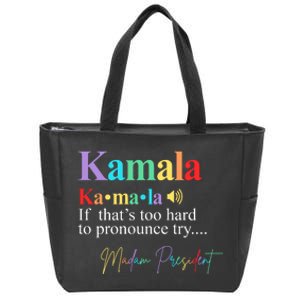 Kamala Harris Pronunciation Madam President Zip Tote Bag