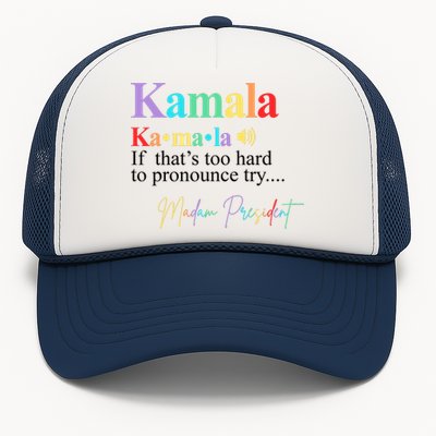 Kamala Harris Pronunciation Madam President Trucker Hat