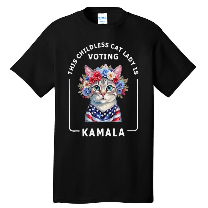 Kamala Harris Presiden 2024 Childless Cat Lady Madam Tall T-Shirt