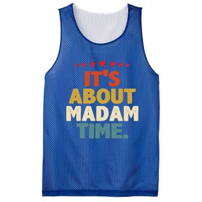 Kalama Harris Presidenmeaningful Gift ItS About Madam Time Gift Mesh Reversible Basketball Jersey Tank