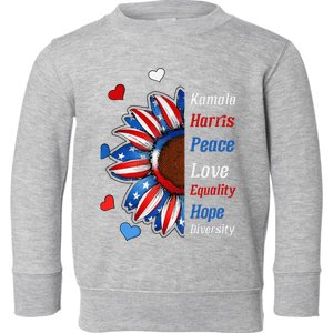 Kamala Harris Peace Love Equality Hope Diversity Toddler Sweatshirt