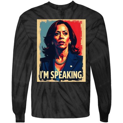 Kamala Harris Quote IM Speaking Tie-Dye Long Sleeve Shirt