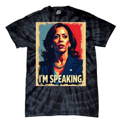 Kamala Harris Quote IM Speaking Tie-Dye T-Shirt