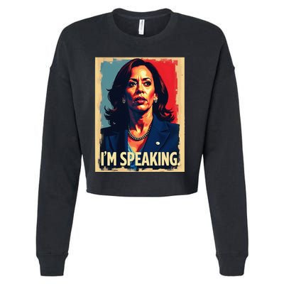 Kamala Harris Quote IM Speaking Cropped Pullover Crew