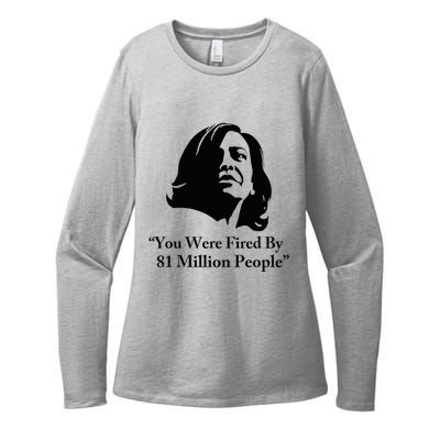 Kamala Harris Quote You Were Fired By 81 Million People Joke Womens CVC Long Sleeve Shirt