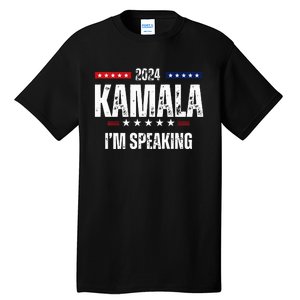 Kamala Harris Quote Im Speaking For 2024 Tall T-Shirt