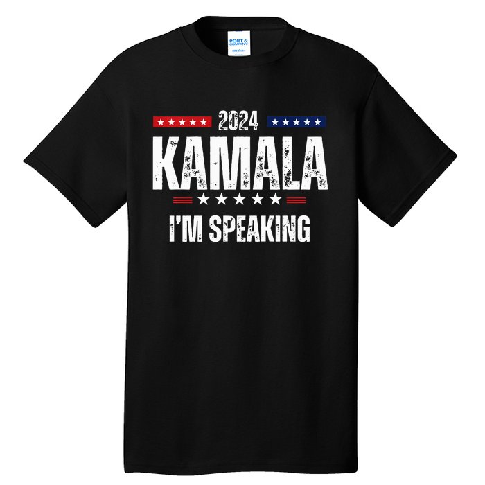 Kamala Harris Quote Im Speaking For 2024 Tall T-Shirt