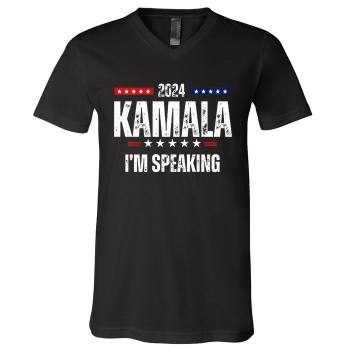 Kamala Harris Quote Im Speaking For 2024 V-Neck T-Shirt