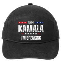 Kamala Harris Quote Im Speaking For 2024 7-Panel Snapback Hat