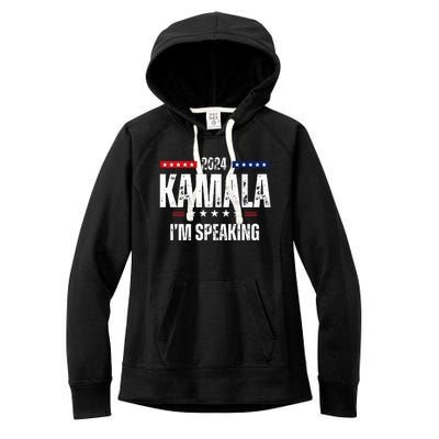 Kamala Harris Quote Im Speaking For 2024 Women's Fleece Hoodie