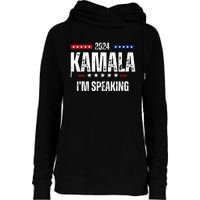 Kamala Harris Quote Im Speaking For 2024 Womens Funnel Neck Pullover Hood