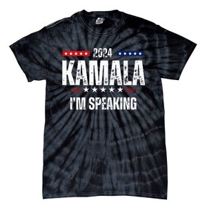 Kamala Harris Quote Im Speaking For 2024 Tie-Dye T-Shirt