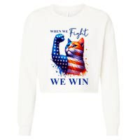 Kamala Harris Quote When We Fight We Win Cropped Pullover Crew