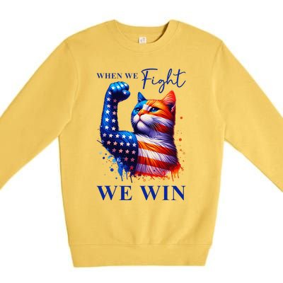 Kamala Harris Quote When We Fight We Win Gift Premium Crewneck Sweatshirt