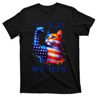 Kamala Harris Quote When We Fight We Win Gift T-Shirt