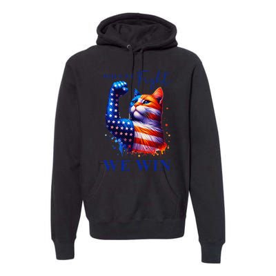 Kamala Harris Quote When We Fight We Win Gift Premium Hoodie