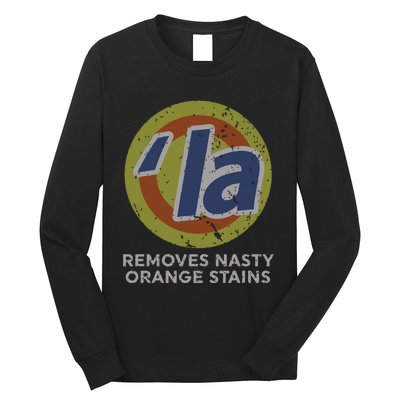 Kamala Harris Removes Nasty Orange Stains Vintage Retro Long Sleeve Shirt