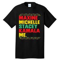 Kamala Harris Stacey Abrams Keisha Lance Bottoms Michelle Tall T-Shirt