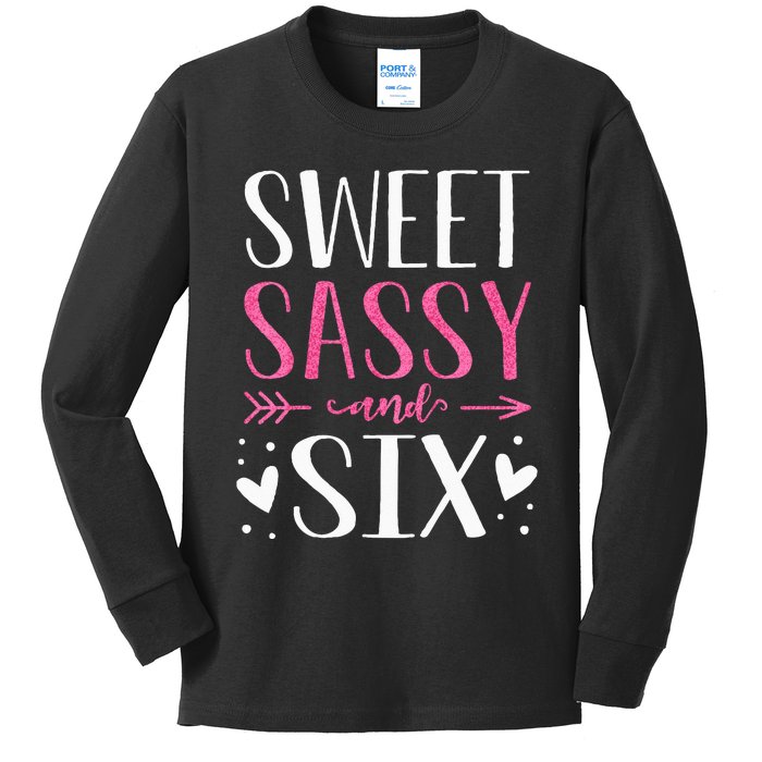 Kids Hearts Sweet Sassy And Six 6 Years Old 6th Birthday Girls Kids Long Sleeve Shirt