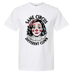 Kamala Harris Same Circus Diffeent Clown Garment-Dyed Heavyweight T-Shirt