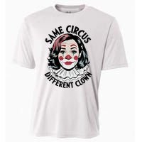 Kamala Harris Same Circus Diffeent Clown Cooling Performance Crew T-Shirt