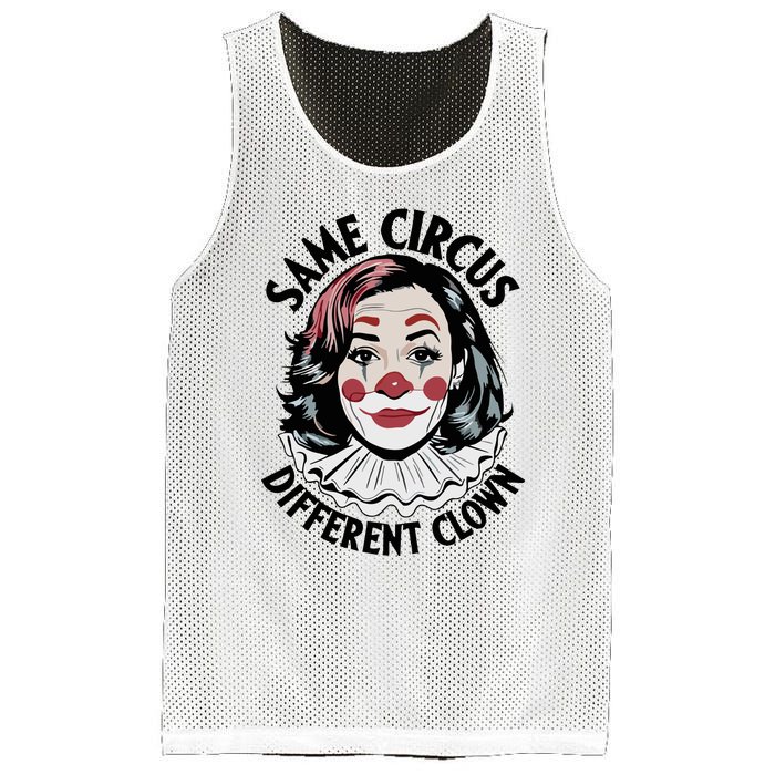 Kamala Harris Same Circus Diffeent Clown Mesh Reversible Basketball Jersey Tank