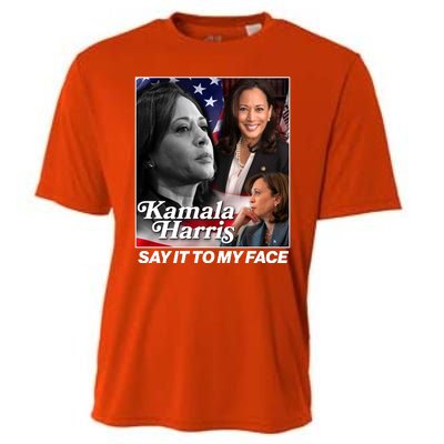 Kamala Harris Say It To My Face 2024 Election Cooling Performance Crew T-Shirt