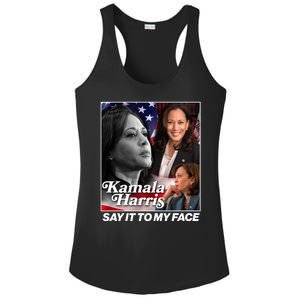 Kamala Harris Say It To My Face 2024 Election Ladies PosiCharge Competitor Racerback Tank