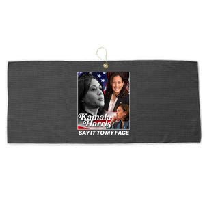 Kamala Harris Say It To My Face 2024 Election Large Microfiber Waffle Golf Towel