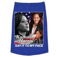 Kamala Harris Say It To My Face 2024 Election Doggie Tank