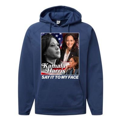 Kamala Harris Say It To My Face 2024 Election Performance Fleece Hoodie