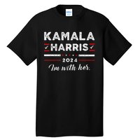 Kamala Harris Support IM With Her Vote Kamala Harris 2024 Tall T-Shirt