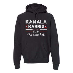 Kamala Harris Support IM With Her Vote Kamala Harris 2024 Premium Hoodie