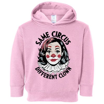 Kamala Harris Same Circus Diffeent Clown Toddler Hoodie