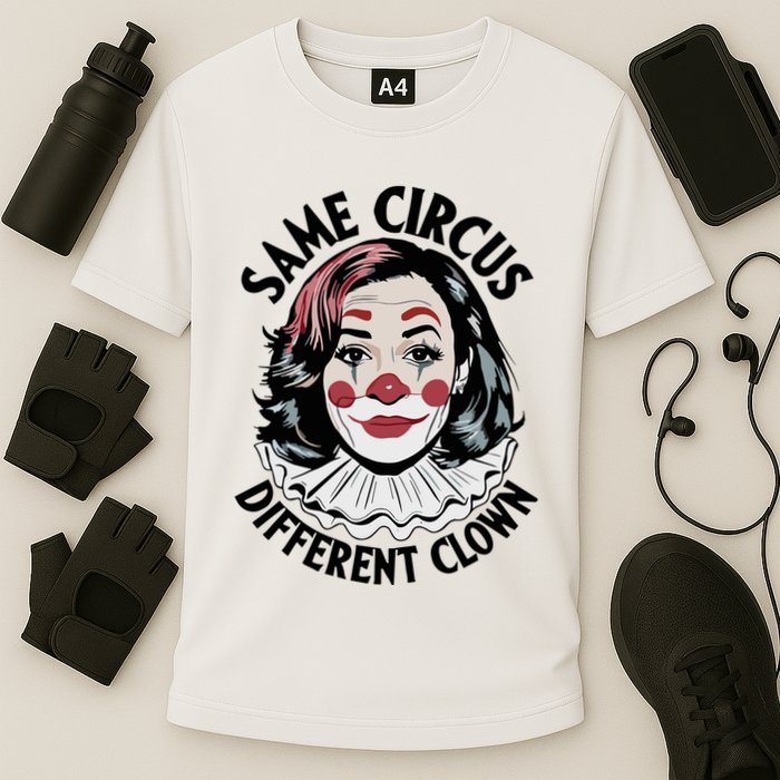 Kamala Harris Same Circus Diffeent Clown Cooling Performance Crew T-Shirt