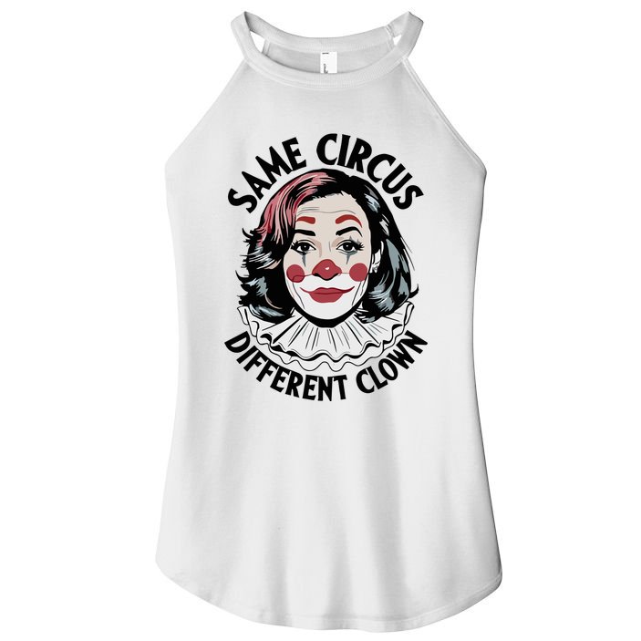 Kamala Harris Same Circus Diffeent Clown Women's Perfect Tri Rocker Tank
