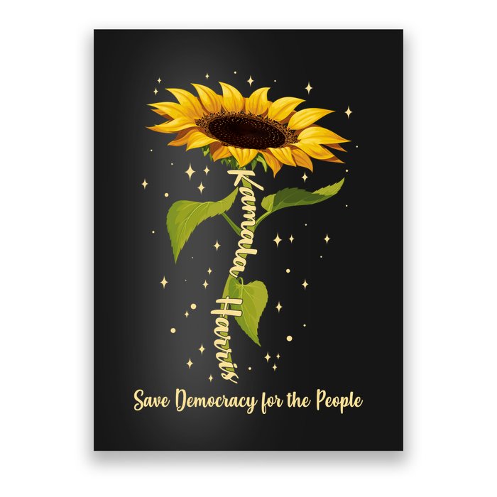 Kamala Harris Save Democracy For The People Sunflower Poster