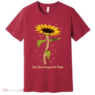 Kamala Harris Save Democracy For The People Sunflower Premium T-Shirt