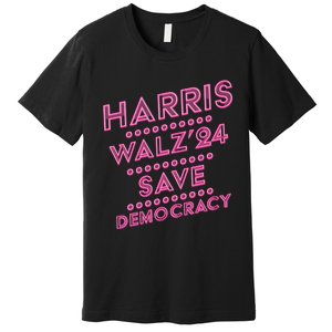 Kamala Harris Tim Walz 2024 Election Harris Waltz Save Demo Cracy Premium T-Shirt