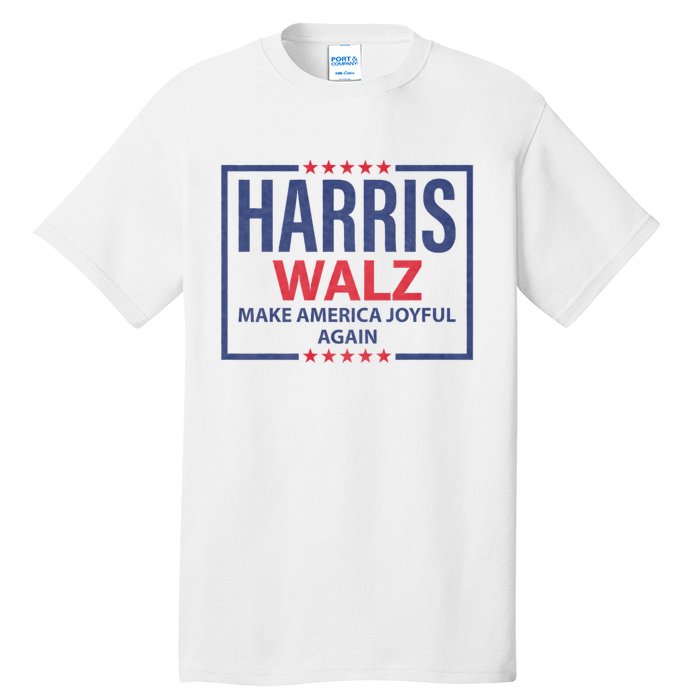 Kamala Harris Tim Walz Waltz Make America Joyful Again 2024 Tall T-Shirt