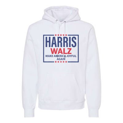 Kamala Harris Tim Walz Waltz Make America Joyful Again 2024 Premium Hoodie