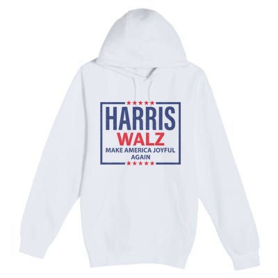 Kamala Harris Tim Walz Waltz Make America Joyful Again 2024 Premium Pullover Hoodie