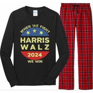 Kamala Harris Tim Walz 2024 When We Fight We Win Long Sleeve Pajama Set