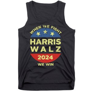 Kamala Harris Tim Walz 2024 When We Fight We Win Tank Top