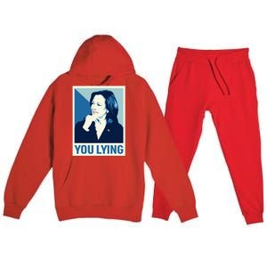 Kamala Harris Trump Debate 2024 Meme I Know You Lying Premium Hooded Sweatsuit Set