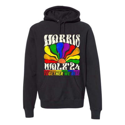 Kamala Harris Tim Walz Pride Lgbt 2024 Together We Rise Premium Hoodie