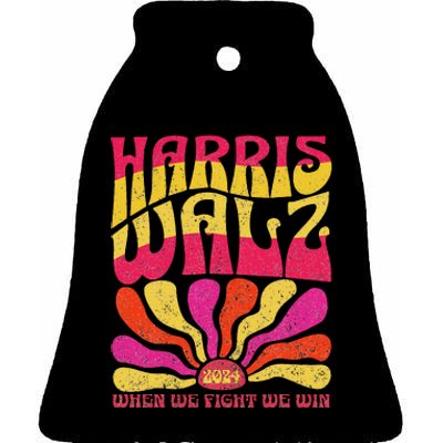 Kamala Harris Tim Walz 2024 When We Fight We Win Ceramic Bell Ornament