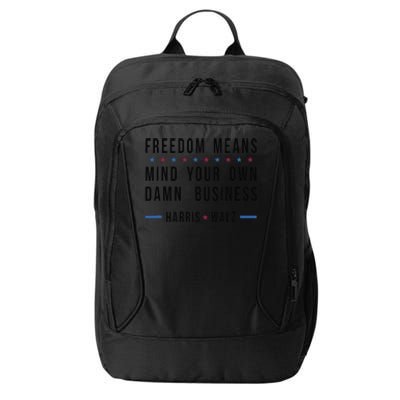 Kamala Harris Tim Walz Mind Your Own Damn Business City Backpack