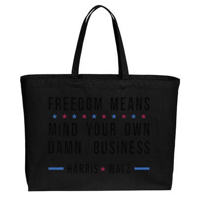 Kamala Harris Tim Walz Mind Your Own Damn Business Cotton Canvas Jumbo Tote