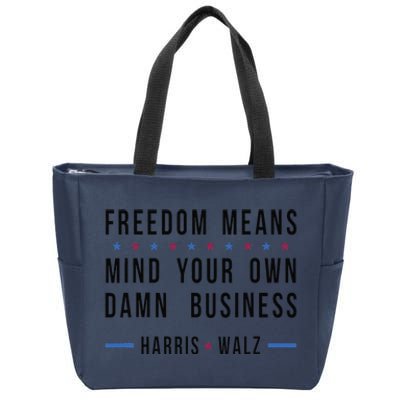 Kamala Harris Tim Walz Mind Your Own Damn Business Zip Tote Bag